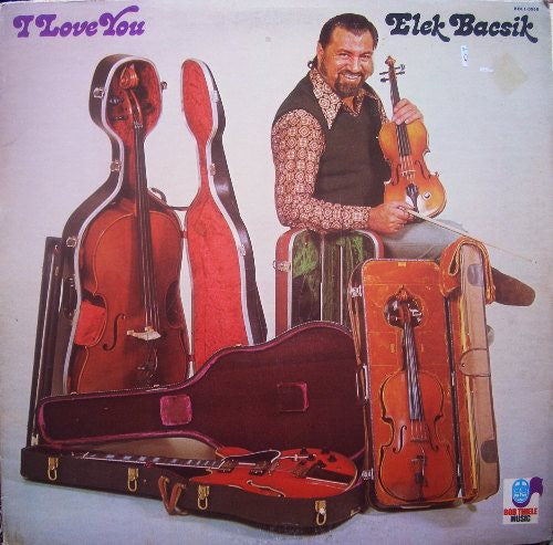 Elek Bacsik : I Love You (LP, Album, Gat)