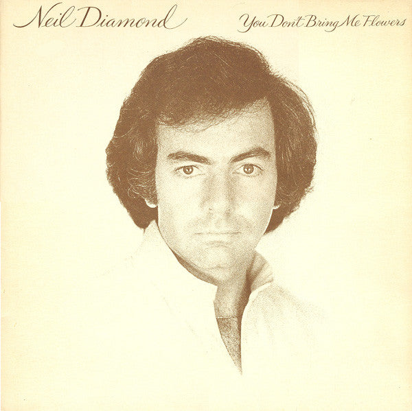 Neil Diamond : You Don't Bring Me Flowers (LP, Album)