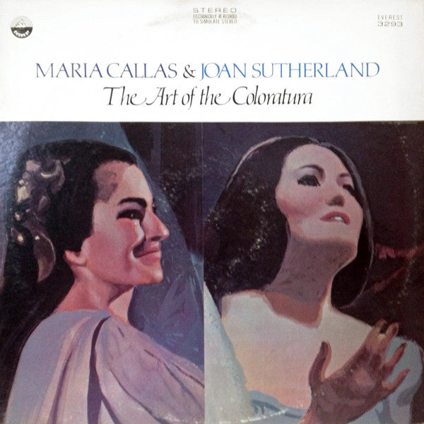 Maria Callas & Joan Sutherland : The Art Of The Coloratura (LP, Comp)