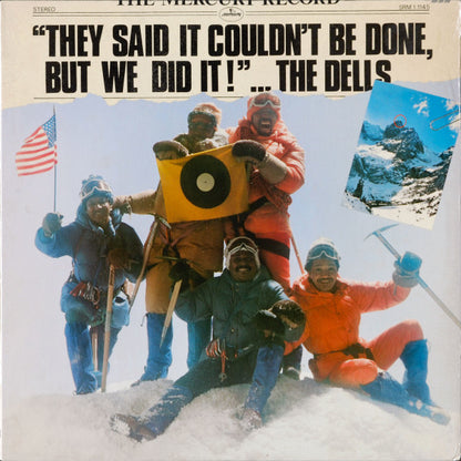 The Dells : They Said It Couldn't Be Done, But We Did It! (LP, Album, Pit)