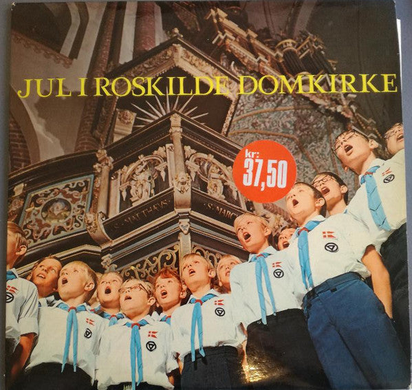 Parkdrengekoret, Knud Hovaldt, Helvig Larsen : Jul i Roskilde Domkirke (LP, Album)