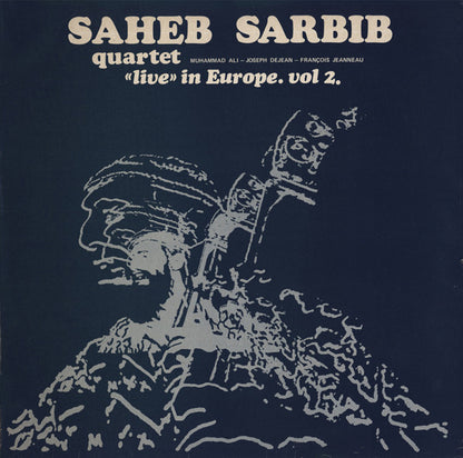 Saheb Sarbib Quartet : «Live» In Europe. Vol 2. (LP, Album)