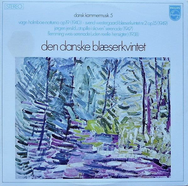 Vagn Holmboe, Svend Westergaard, Jørgen Jersild, Flemming Weis / Den Danske Blæserkvintet : Dansk Kammermusik 5 (LP, Album)