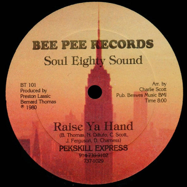 Peekskill Express : Raise Ya Hands (12")