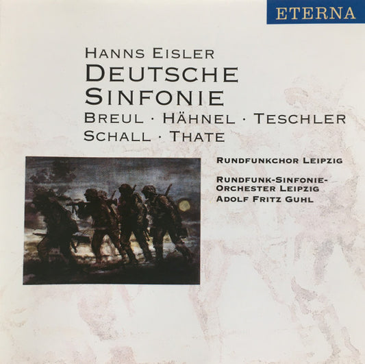 Hanns Eisler, Rundfunk-Sinfonie-Orchester Leipzig, Rundfunkchor Leipzig, Adolf Fritz Guhl : Deutsche Sinfonie (CD, RM)