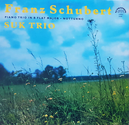 Franz Schubert - Suk Trio : Piano Trio In B Flat Major • Notturno (LP)