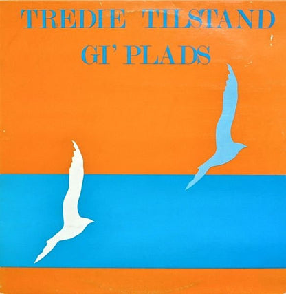 Tredie Tilstand : Gi' Plads (LP, Album)