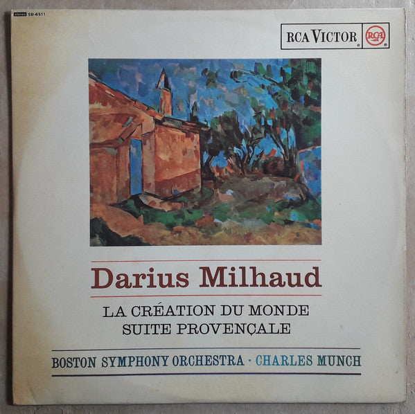 Darius Milhaud, Charles Munch, Boston Symphony Orchestra : La Création Du Monde - Suite Provençale (LP, Album, Fir)