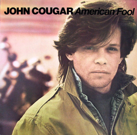 John Cougar Mellencamp : American Fool (LP, Album, RE)