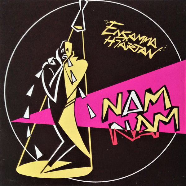 Ensamma Hjärtan : Nam Nam (LP, Album)