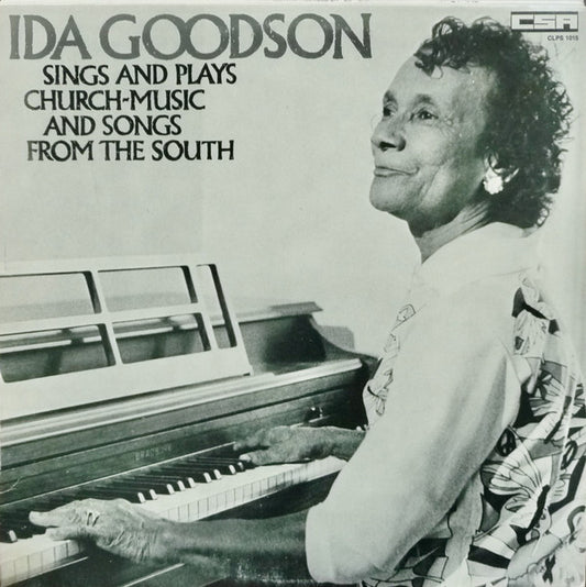 Ida Goodson : Ida Goodson Sings And Plays Church Music And Songs From The South (LP, Album)