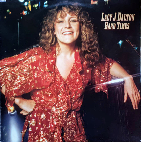 Lacy J. Dalton : Hard Times (LP, Album)