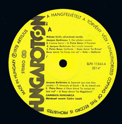 Camerata Hungarica, László Czidra : Court Music For King Matthias (LP)