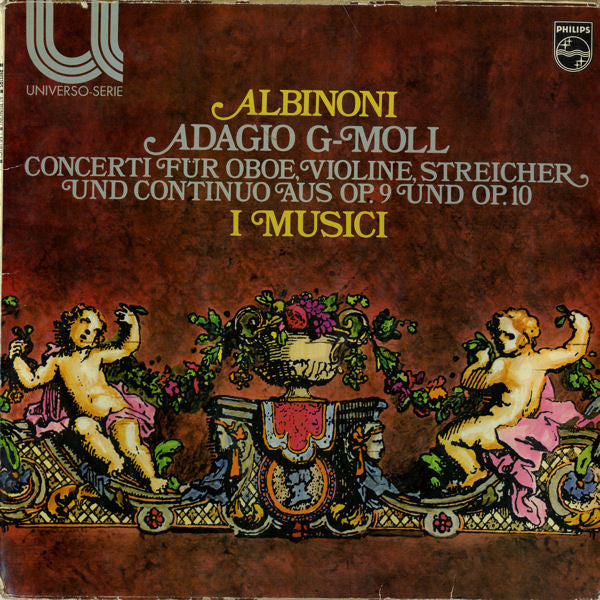 Tomaso Albinoni, I Musici : Adagio G-Moll / Concerti Für Oboe, Violine, Streicher Und Continuo Aus Op. 9 Und Op. 10 (LP, Album)