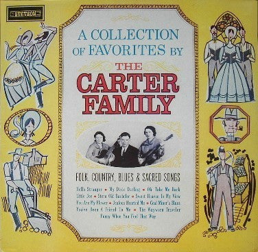 The Carter Family : A Collection Of Favorites By The Carter Family (LP, Album, Mono, RE)
