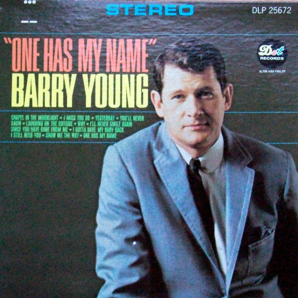 Barry Young : One Has My Name (LP, Album)