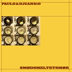 Paulo & DJ Cars10 : Smødsmeltetsmør (12", EP)