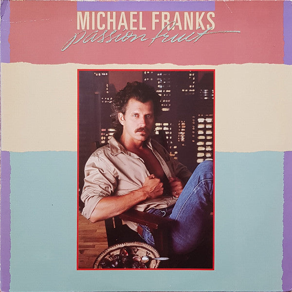 Michael Franks : Passionfruit (LP, Album)