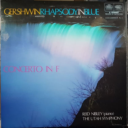 George Gershwin / Reid Nibley, Utah Symphony Orchestra, Maurice de Abravanel : Rhapsody In Blue - Concerto In F (LP)