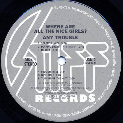 Any Trouble : Where Are All The Nice Girls? (LP, Album)