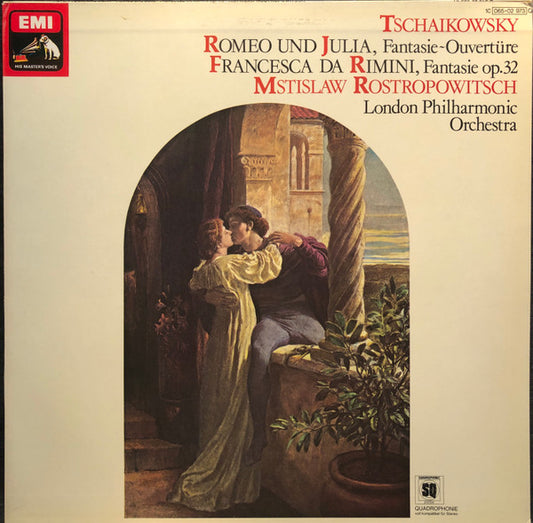 Pyotr Ilyich Tchaikovsky, Mstislav Rostropovich, London Philharmonic Orchestra : Romeo And Juliet, Fantasy Overture / Francesca Da Rimini. Fantasy Op. 32 (LP)