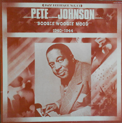 Pete Johnson : "Boogie Woogie Mood" 1940-1944 (LP, Comp)