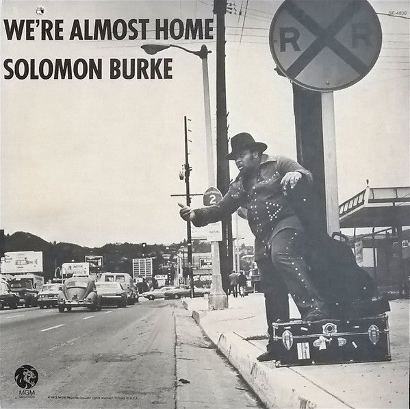 Solomon Burke : We're Almost Home (LP, Album)