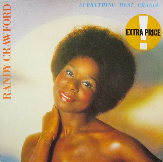 Randy Crawford : Everything Must Change (LP, Album, RE)