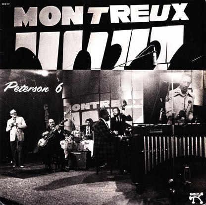 The Oscar Peterson Big 6 : The Oscar Peterson Big 6 At The Montreux Jazz Festival 1975 (LP, Album)