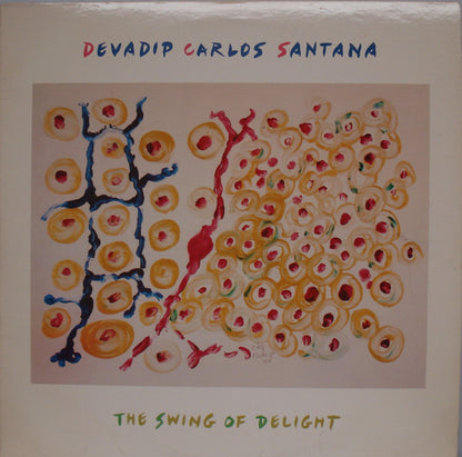 Carlos Santana : The Swing Of Delight (2xLP, Album, Pit)