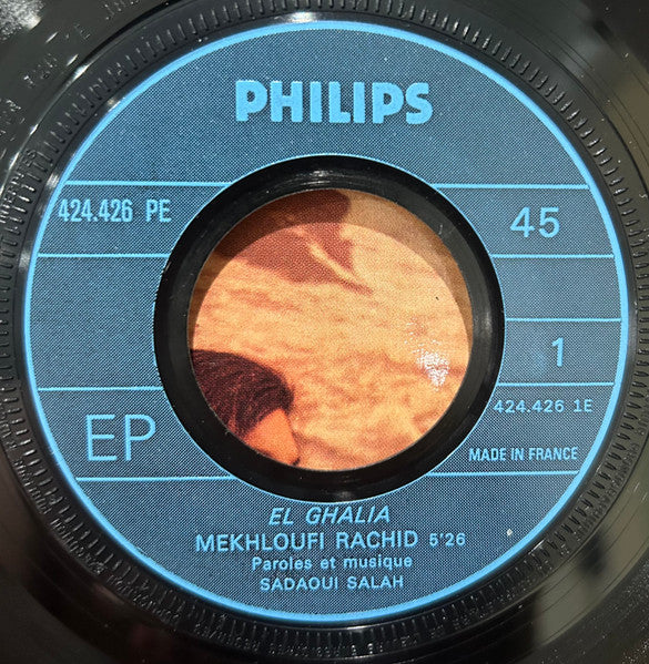 El Ghalia : Mekhloufi Ya Rachid / Kalbi Meghiar  (7")