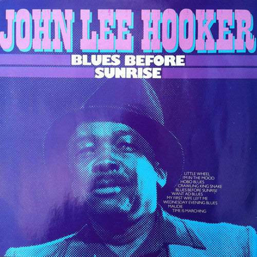 John Lee Hooker : Blues Before Sunrise (LP, Comp)