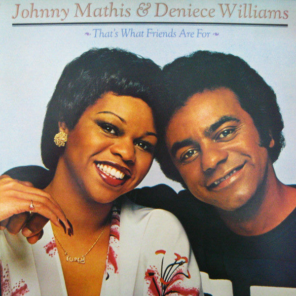 Johnny Mathis & Deniece Williams : That's What Friends Are For (LP, Album)