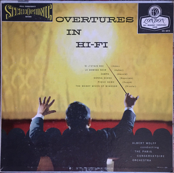 Albert Wolff, Orchestre De La Société Des Concerts Du Conservatoire : Overtures In Hi-Fi (LP)