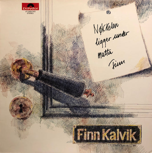 Finn Kalvik : Nøkkelen Ligger Under Matta (LP, Album)