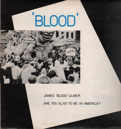 James Blood Ulmer : Are You Glad To Be In America? (LP, Album)