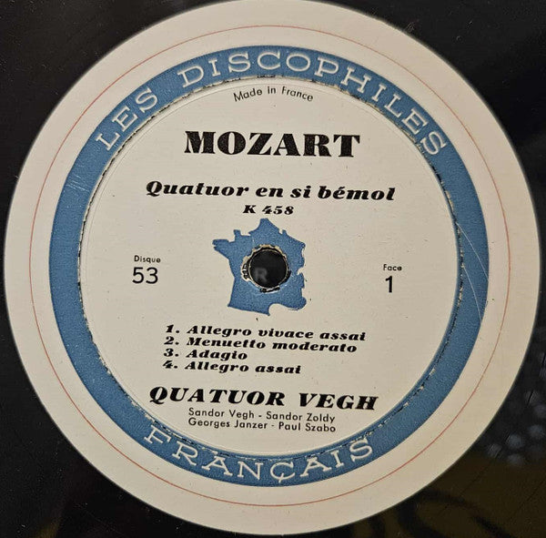 Wolfgang Amadeus Mozart / Quatuor Végh : Les Quatuors De Mozart (Quatuor En Si Bémol K 458 / Quatuor En La Majeur K 464) (LP, Album, Mono)