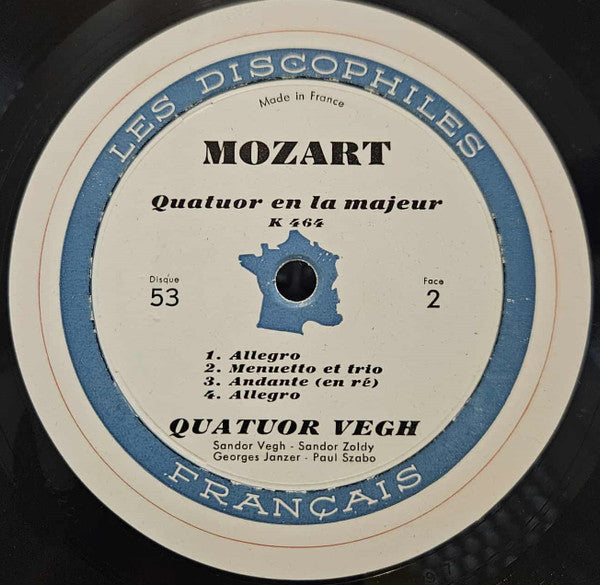 Wolfgang Amadeus Mozart / Quatuor Végh : Les Quatuors De Mozart (Quatuor En Si Bémol K 458 / Quatuor En La Majeur K 464) (LP, Album, Mono)