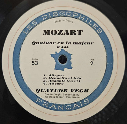 Wolfgang Amadeus Mozart / Quatuor Végh : Les Quatuors De Mozart (Quatuor En Si Bémol K 458 / Quatuor En La Majeur K 464) (LP, Album, Mono)