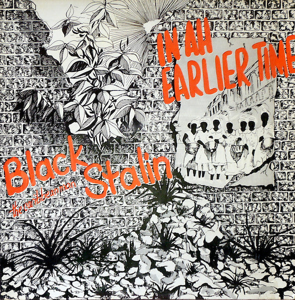Black Stalin : In Ah Earlier Time (LP, Album)