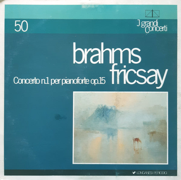 Johannes Brahms, Ferenc Fricsay : Concerto N.1 Per Pianoforte Op.15 (LP, Mono)