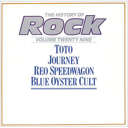 Toto / Journey / REO Speedwagon / Blue Öyster Cult : The History Of Rock (Volume Twenty Nine) (2xLP, Comp)