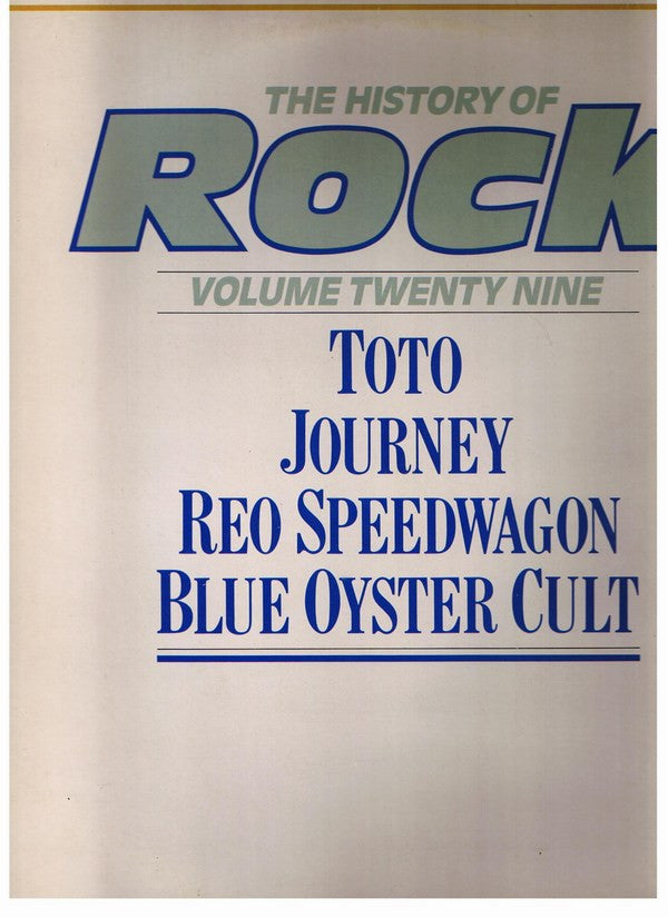 Toto / Journey / REO Speedwagon / Blue Öyster Cult : The History Of Rock (Volume Twenty Nine) (2xLP, Comp)