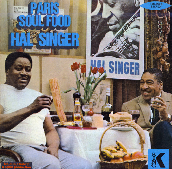 Hal Singer : Paris Soul Food (LP, Album)