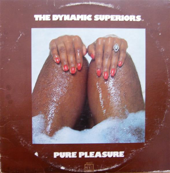 Dynamic Superiors : Pure Pleasure (LP, Album)