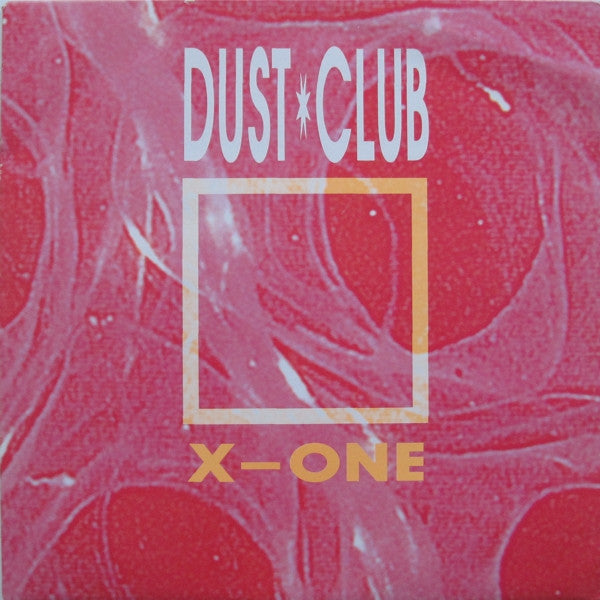 Dust Club : X-One (12")