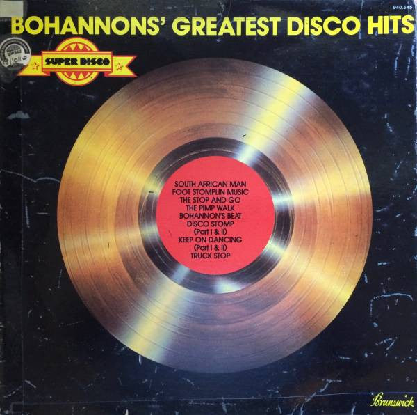 Hamilton Bohannon : Bohannon's Greatest Disco Hits (LP, Comp)