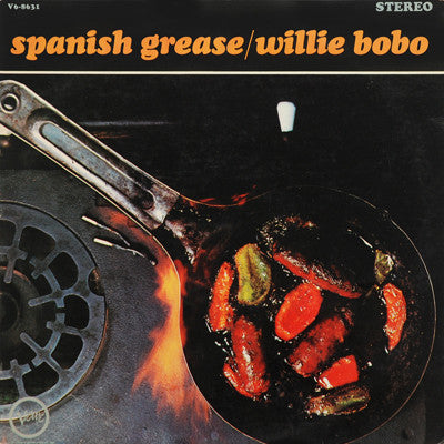 Willie Bobo : Spanish Grease (LP)