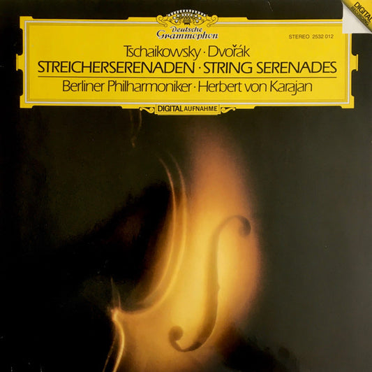 Pyotr Ilyich Tchaikovsky • Antonín Dvořák - Berliner Philharmoniker • Herbert von Karajan : Streicherserenaden = String Serenades (LP)