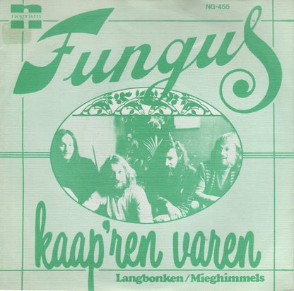 Fungus (3) : Kaap'ren Varen (7", Single)